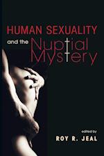 Human Sexuality and the Nuptial Mystery