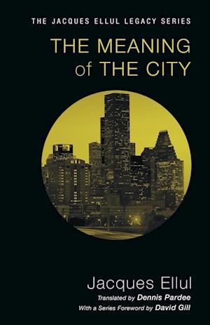 The Meaning of the City