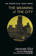 The Meaning of the City