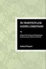 The Tradition of the Gospel Christians