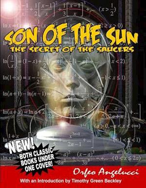 Son of the Sun - Secret of the Saucers