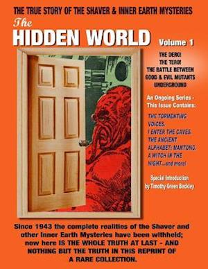 The Hidden World Volume One