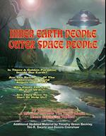 Inner Earth People and Outer Space People
