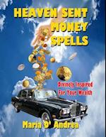 Heaven Sent Money Spells - Divinely Inspired for Your Wealth