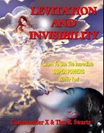 Levitation and Invisibility