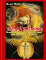 The Heretic's UFO Guidebook