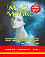 Mad Mollie - Brooklyn's Supernatural Saint