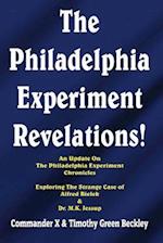 The Philadelphia Experiment Revelations!