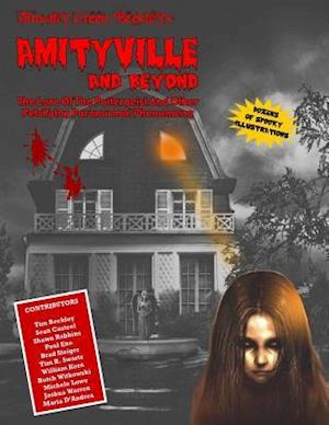 Amityville and Beyond