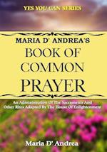 Maria D' Andrea's Book of Common Prayer