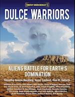 Dulce Warriors: Aliens Battle for Earth's Domination 