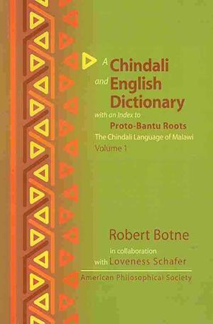 Chindali and English Dictionary with an Index to Proto-Bantu Roots