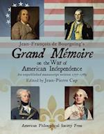 Jean-François de Bourgoing's Grand Mémoire on the War of American Independence