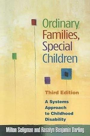 Ordinary Families, Special Children, Third Edition