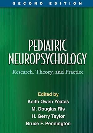 Pediatric Neuropsychology, Second Edition