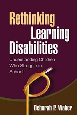 Rethinking Learning Disabilities