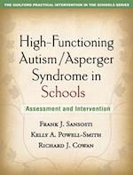 High-Functioning Autism/Asperger Syndrome in Schools