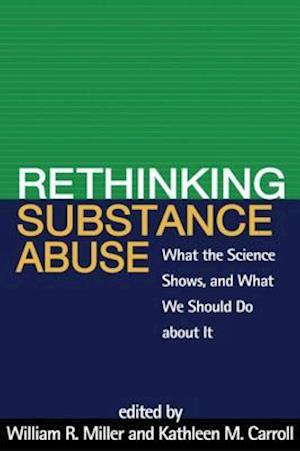 Rethinking Substance Abuse