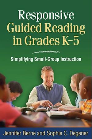 Responsive Guided Reading in Grades K-5