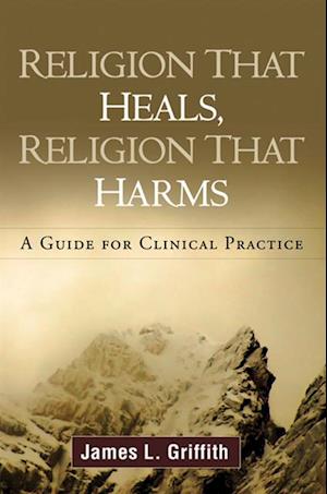 Religion That Heals, Religion That Harms