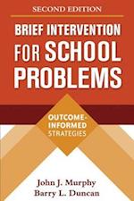 Brief Intervention for School Problems, Second Edition