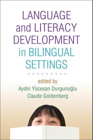 Language and Literacy Development in Bilingual Settings