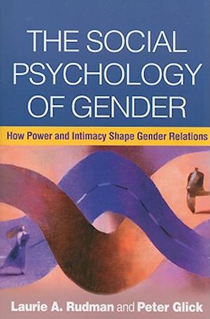 The Social Psychology of Gender