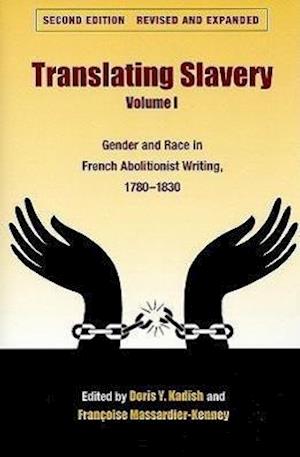 Translating Slavery, Volume I