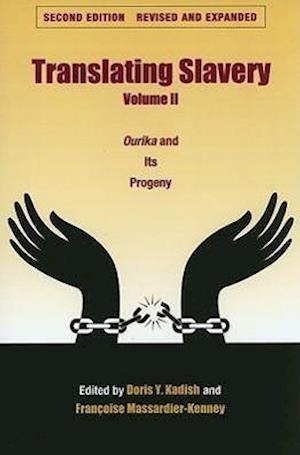 Translating Slavery, Volume 2