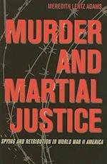 Murder and Martial Justice