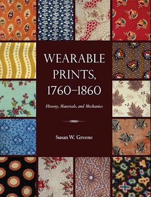 Greene, S:  Wearable Prints, 1760-1860