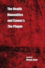 The Health Humanities and Camus's the Plague