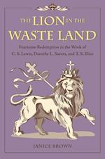 Brown, J:  The Lion in the Waste Land