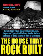 The House That Rock Built