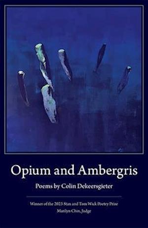 Opium and Ambergris