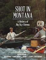 Shot in Montana