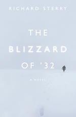 The Blizzard of '32: A Novel 