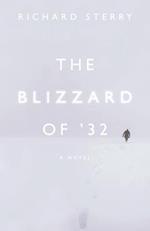 The Blizzard of '32: A Novel 