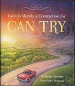 Can't Is Merely a Contraction for Can Try