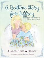 A Bedtime Story for Jeffrey