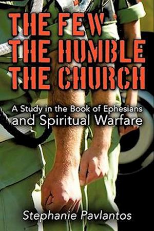 The Few, the Humble, the Church