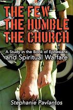 The Few, the Humble, the Church