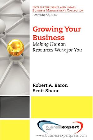 Growing Your Business: Making Human Resources Work for You