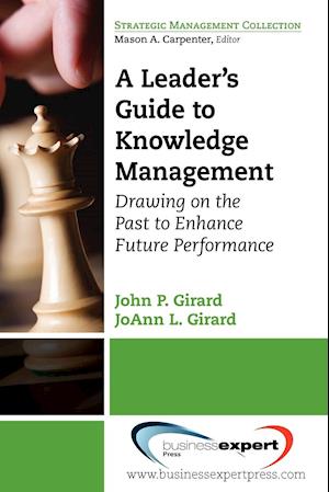 A Leader's Guide to Knowledge Management