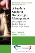 A Leader's Guide to Knowledge Management