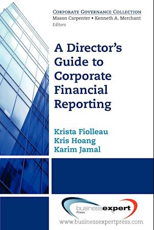 A Director's Guide to Corporate Financial Reporting