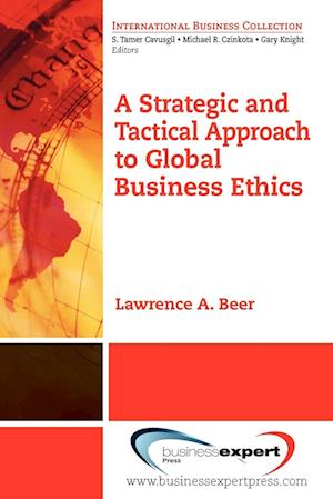 Strategic And Tactical Approach To Global Business Ethics