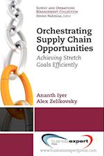 Orchestrating Supply Chain Opportunities