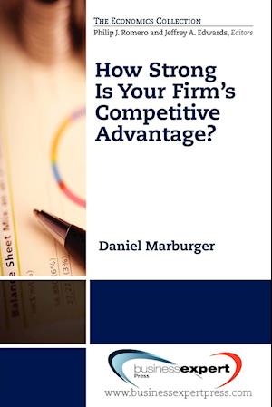 How Strong Is Your Firm's Competitive Advantage?