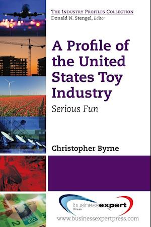 A Profile of the United States Toy Industry